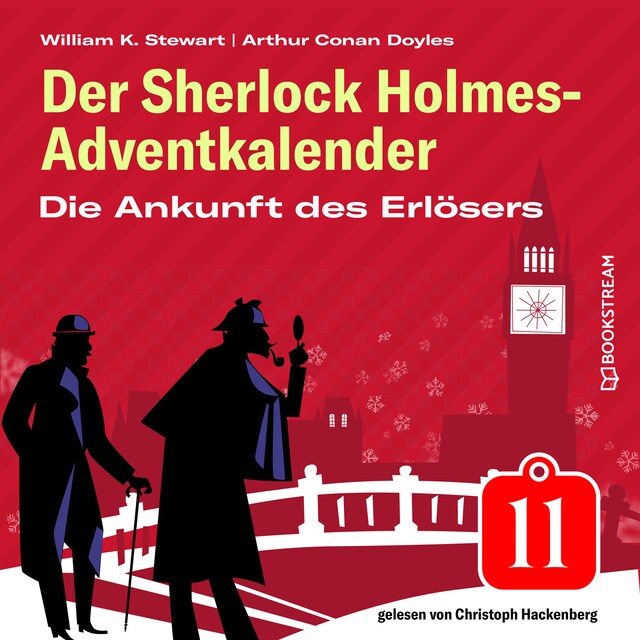 Book cover for Die Ankunft des Erlösers - Der Sherlock Holmes-Adventkalender, Folge 11 (Ungekürzt)