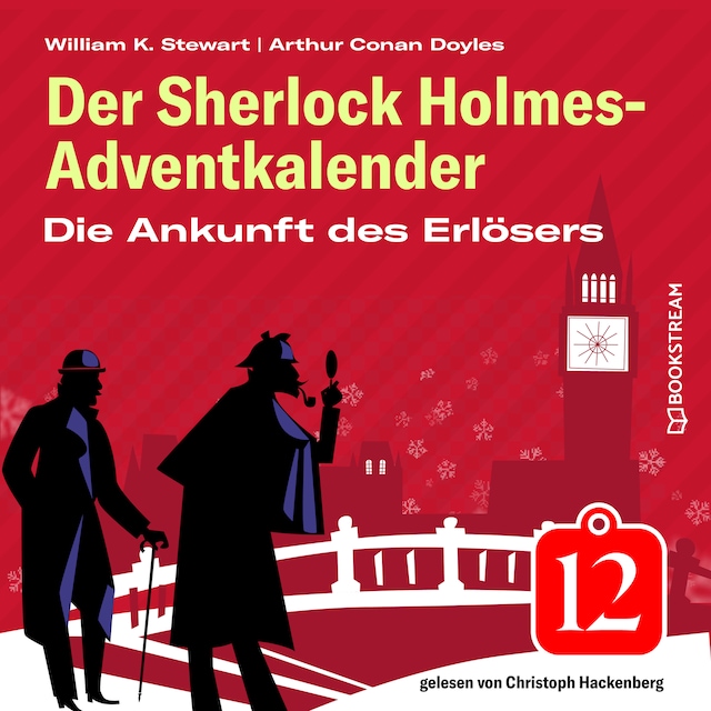 Book cover for Die Ankunft des Erlösers - Der Sherlock Holmes-Adventkalender, Folge 12 (Ungekürzt)
