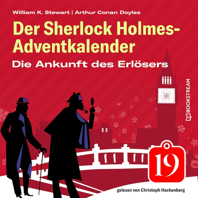 Buchcover für Die Ankunft des Erlösers - Der Sherlock Holmes-Adventkalender, Folge 19 (Ungekürzt)