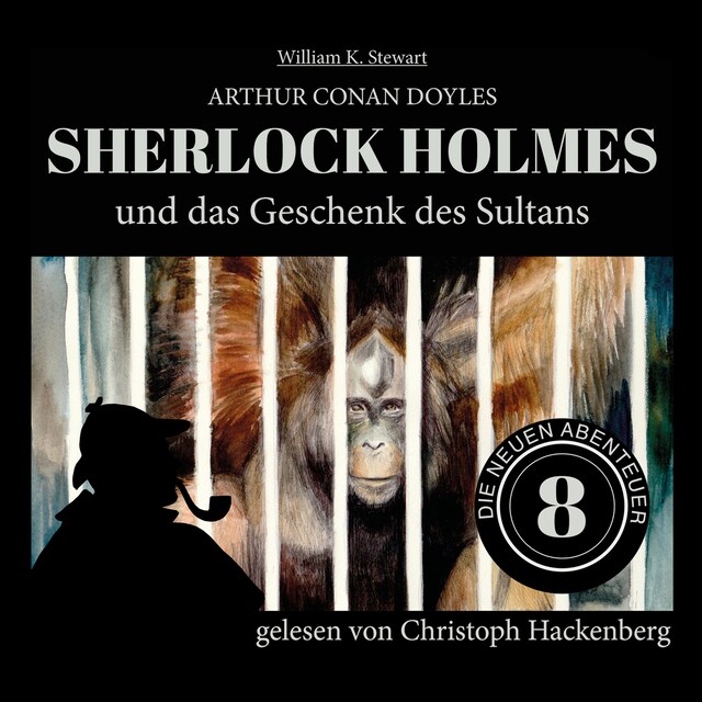 Book cover for Sherlock Holmes und das Geschenk des Sultans - Die neuen Abenteuer, Folge 8 (Ungekürzt)