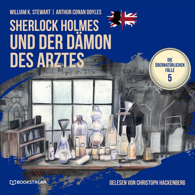 Okładka książki dla Sherlock Holmes und der Dämon des Arztes - Die übernatürlichen Fälle, Folge 5 (Ungekürzt)