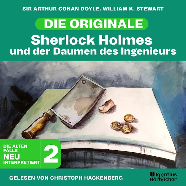 Boekomslag van Sherlock Holmes und der Daumen des Ingenieurs (Die Originale: Die alten Fälle neu interpretiert, Folge 2)