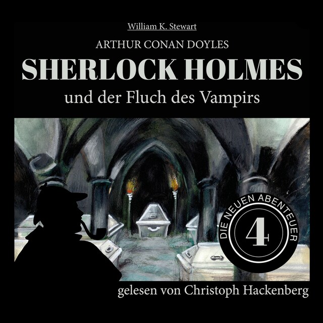 Book cover for Sherlock Holmes und der Fluch des Vampirs - Die neuen Abenteuer, Folge 4 (Ungekürzt)