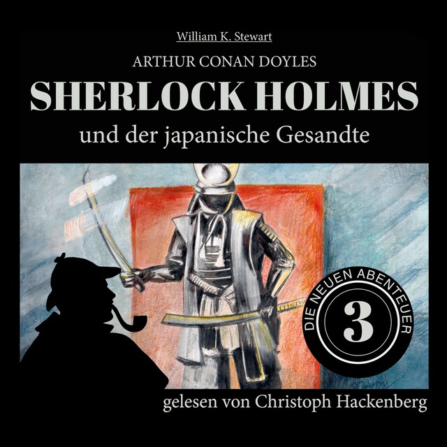 Book cover for Sherlock Holmes und der japanische Gesandte - Die neuen Abenteuer, Folge 3 (Ungekürzt)
