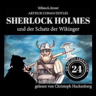 Sherlock Holmes und der Schatz der Wikinger (Die neuen Abenteuer, Folge 24) als Hörbuch