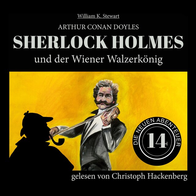 Book cover for Sherlock Holmes und der Wiener Walzerkönig - Die neuen Abenteuer, Folge 14 (Ungekürzt)