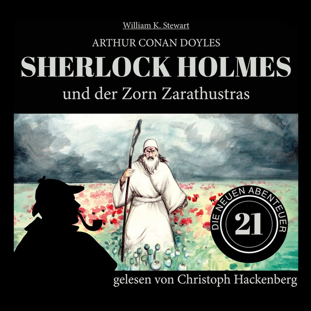 Book cover for Sherlock Holmes und der Zorn Zarathustras - Die neuen Abenteuer, Folge 21 (Ungekürzt)