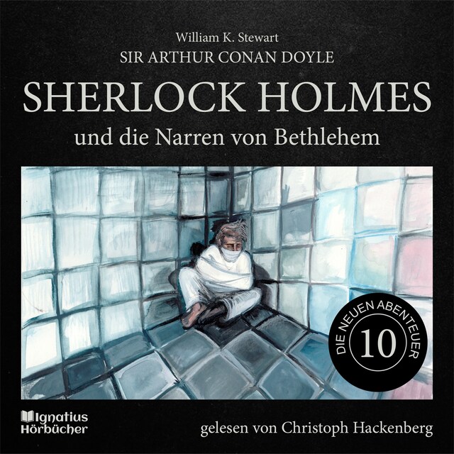 Bokomslag for Sherlock Holmes und die Narren von Bethlehem (Die neuen Abenteuer, Folge 10)