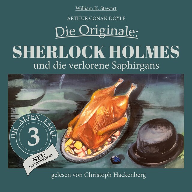 Copertina del libro per Sherlock Holmes und die verlorene Saphirgans - Die Originale: Die alten Fälle neu, Folge 3 (Ungekürzt)