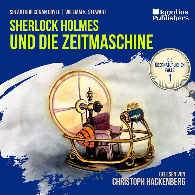 Boekomslag van Sherlock Holmes und die Zeitmaschine (Die übernatürlichen Fälle, Folge 1)