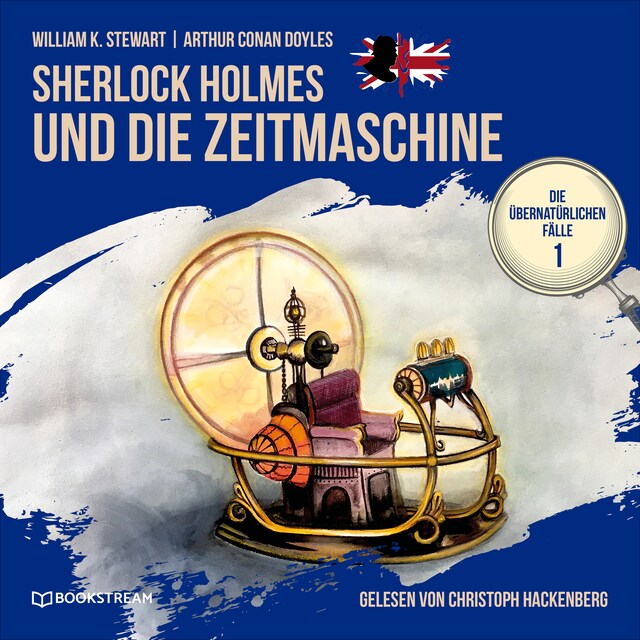 Bokomslag for Sherlock Holmes und die Zeitmaschine - Die übernatürlichen Fälle, Folge 1 (Ungekürzt)