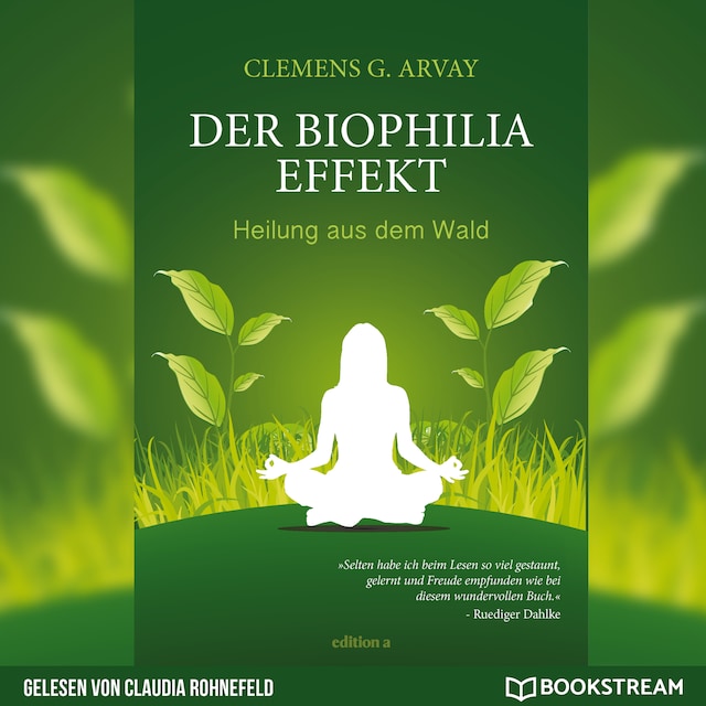 Buchcover für Der Biophilia-Effekt - Heilung aus dem Wald (Ungekürzt)