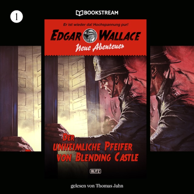 Buchcover für Der unheimliche Pfeifer von Blending Castle - Edgar Wallace - Neue Abenteuer, Band 1 (Ungekürzt)