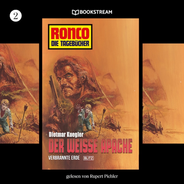 Book cover for Verbrannte Erde / Der weiße Apache - Ronco - Die Tagebücher, Folge 2 (Ungekürzt)