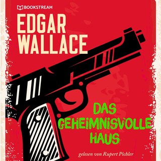 Das geheimnisvolle Haus als Hörbuch