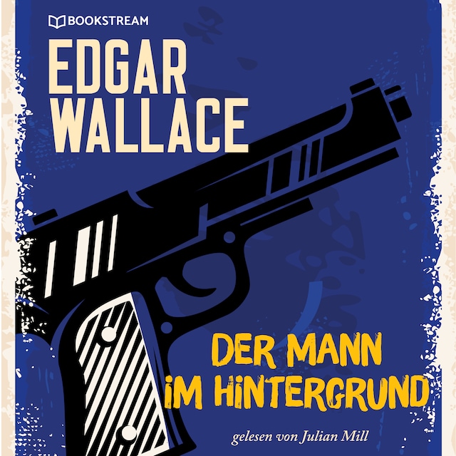 Book cover for Der Mann im Hintergrund (Ungekürzt)