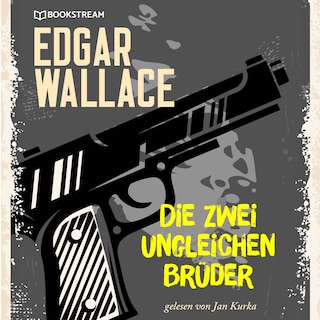 Die zwei ungleichen Brüder als Hörbuch