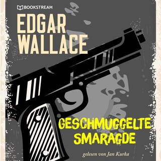 Geschmuggelte Smaragde als Hörbuch