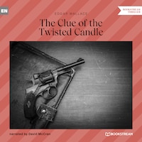 The Clue of the Twisted Candle (Unabridged)