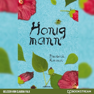 Honigmann (Ungekürzt) als Hörbuch