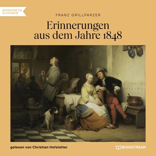 Erinnerungen aus dem Jahre 1848 als Hörbuch
