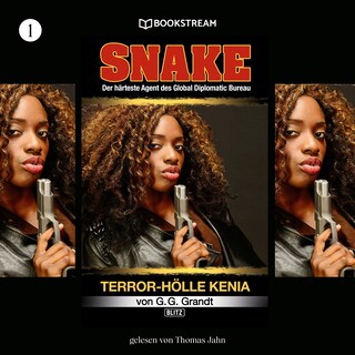 Snake, Folge 1: Terror-Hölle Kenia als Hörbuch