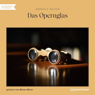 Das Opernglas als Hörbuch