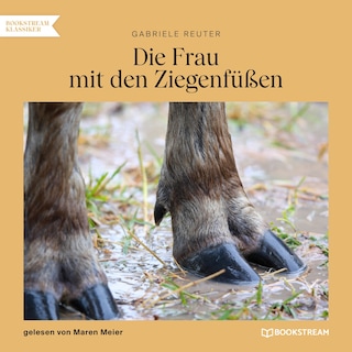 Die Frau mit den Ziegenfüßen als Hörbuch