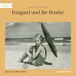 Irmgard und ihr Bruder als Hörbuch