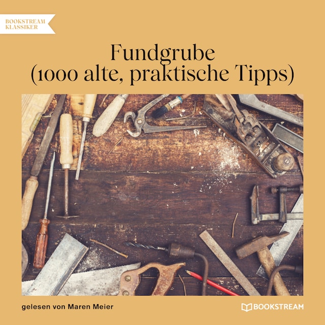 Book cover for Fundgrube - 1000 alte, praktische Tipps (Ungekürzt)