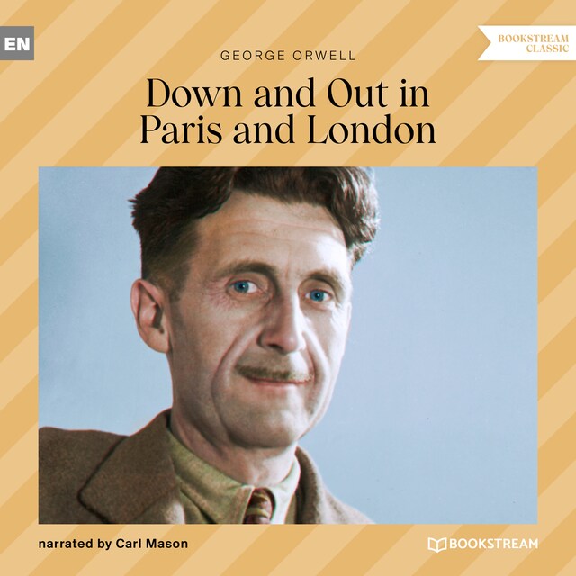 Bogomslag for Down and out in Paris and London (Unabridged)