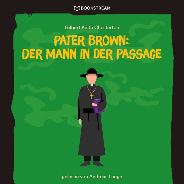Copertina del libro per Pater Brown: Der Mann in der Passage (Ungekürzt)