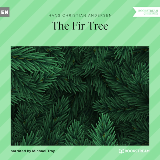 Book cover for The Fir Tree (Unabridged)