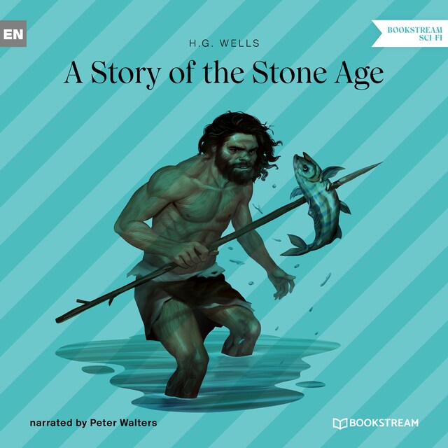 Book cover for A Story of the Stone Age (Unabridged)