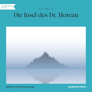 Die Insel des Dr. Moreau als Hörbuch