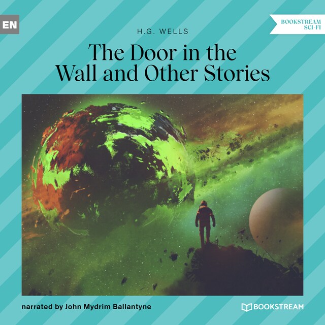 Bokomslag for The Door in the Wall and Other Stories (Unabridged)