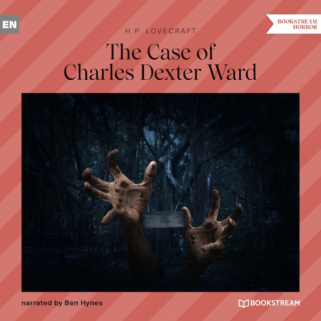 Kirjankansi teokselle The Case of Charles Dexter Ward (Unabridged)