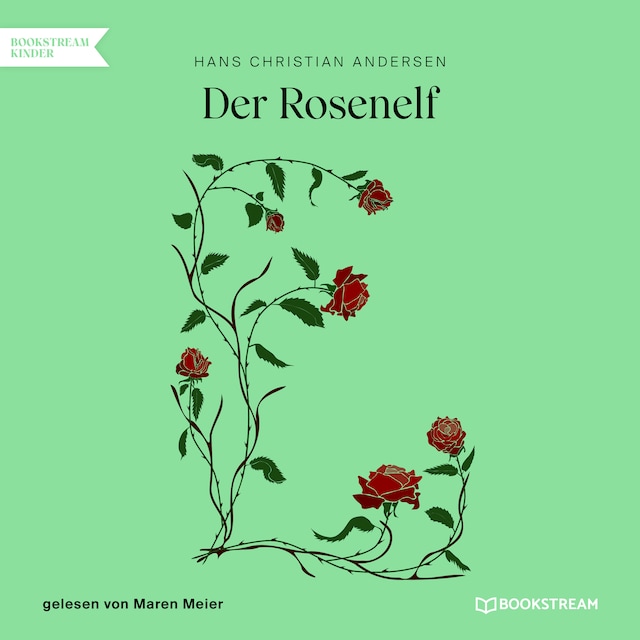 Copertina del libro per Der Rosenelf (Ungekürzt)
