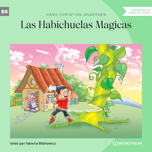 Las Habichuelas Magicas (Versión íntegra)