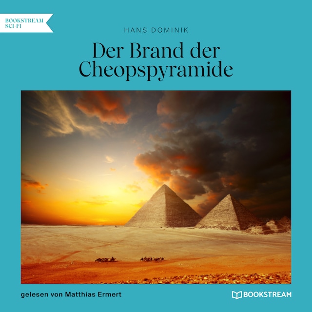 Book cover for Der Brand der Cheopspyramide (Ungekürzt)