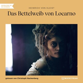 Das Bettelweib von Locarno als Hörbuch