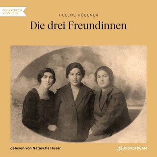 Die drei Freundinnen als Hörbuch