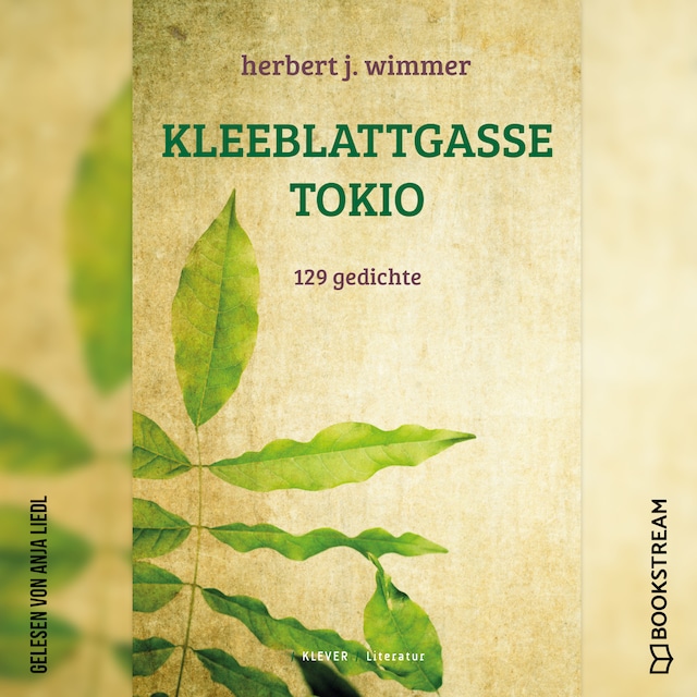 Book cover for Kleeblattgasse Tokio - 129 Gedichte (Ungekürzt)