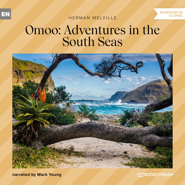 Okładka książki dla Omoo: Adventures in the South Seas (Unabridged)