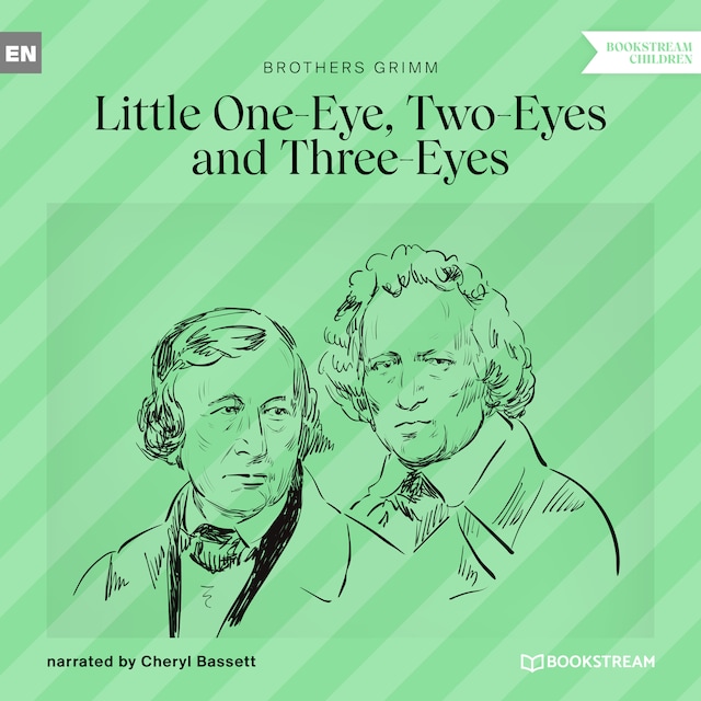 Okładka książki dla Little One-Eye, Two-Eyes and Three-Eyes (Unabridged)