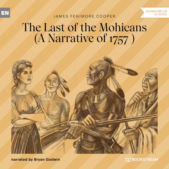 Book cover for The Last of the Mohicans - A Narrative of 1757 (Unabridged)