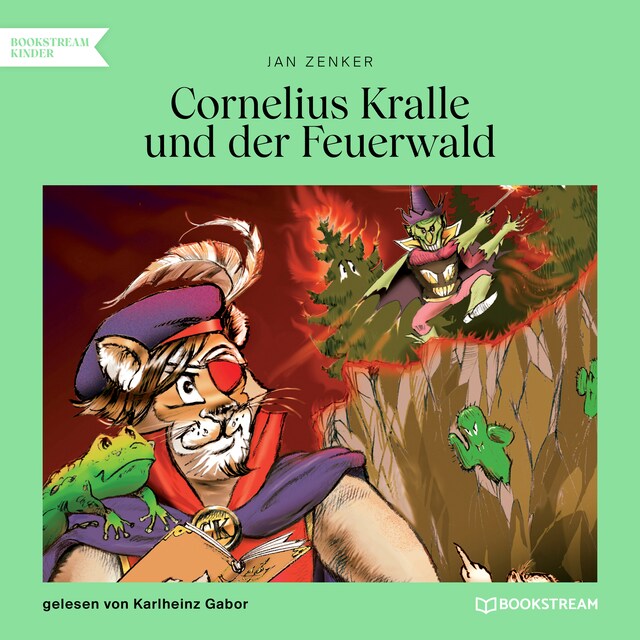 Bogomslag for Cornelius Kralle und der Feuerwald (Ungekürzt)