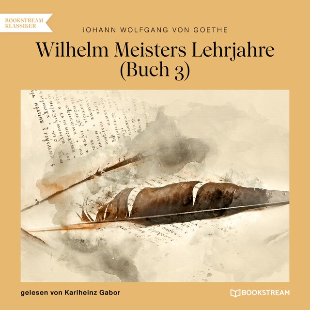 Buchcover für Wilhelm Meisters Lehrjahre, Buch 3 (Ungekürzt)