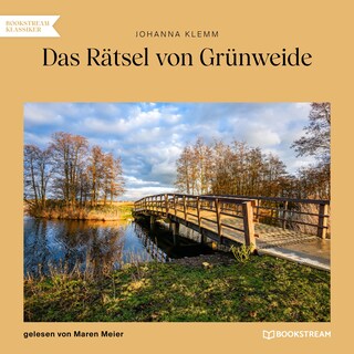 Das Rätsel von Grünweide als Hörbuch
