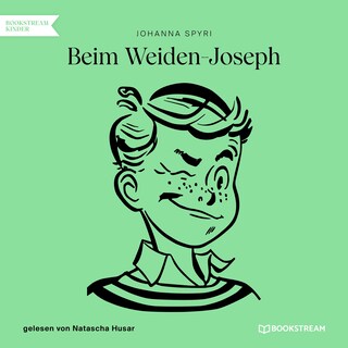 Beim Weiden-Joseph als Hörbuch